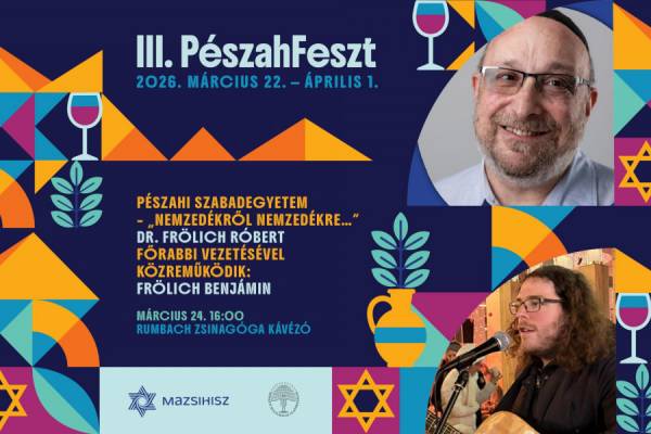 Pészahi szabadegyetem dr. Frölich Róbert országos főrabbival